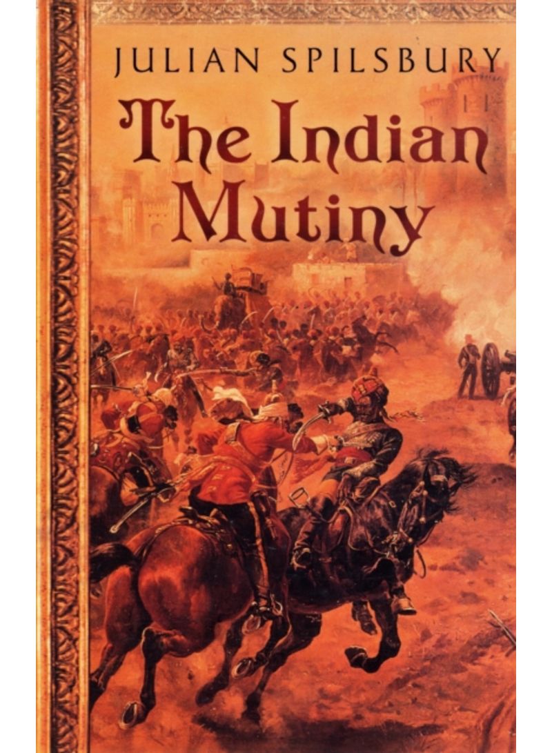 the-indian-mutiny-julian-spilsbury-wholesale